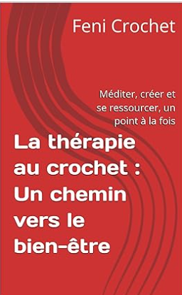 la couverture du livre de fenicrochet : La therapie au crochet